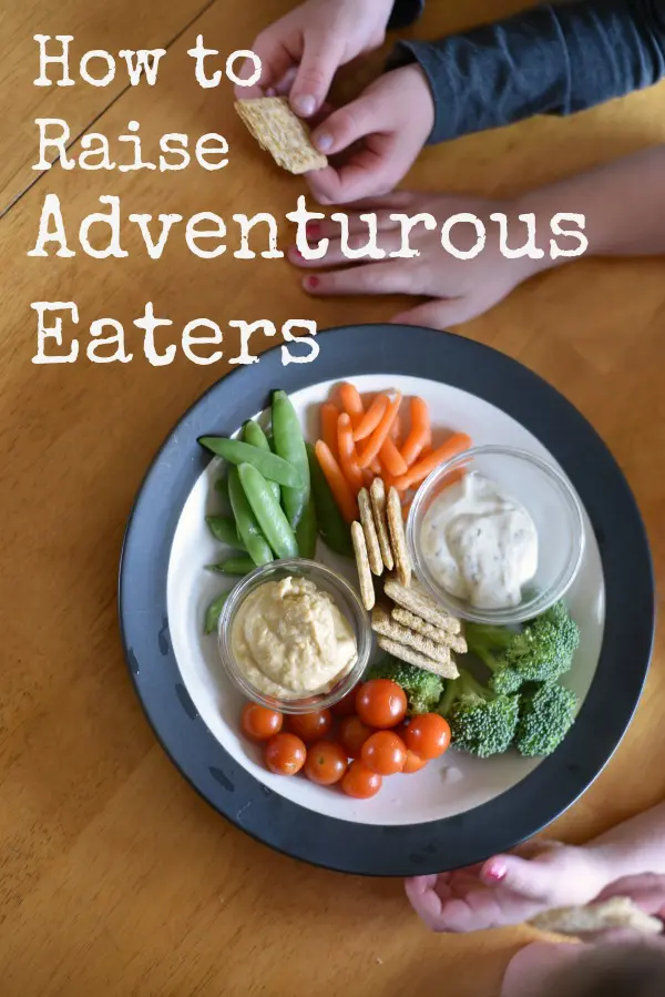 Raising Adventurous Eaters: Encouraging Kids to Try New and Nutritious Foods